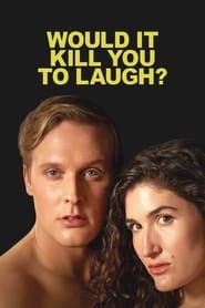 Would It Kill You to Laugh? Starring Kate Berlant + John Early